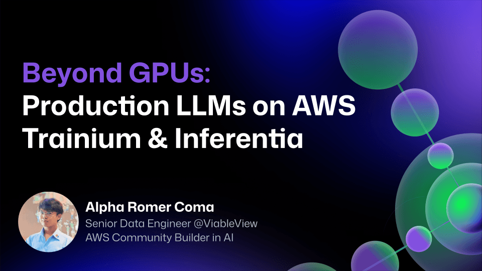 Beyond GPUs: Production LLMs on AWS Trainium & Inferentia
